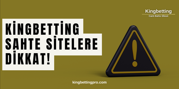 Kingbetting Sahte Siteler